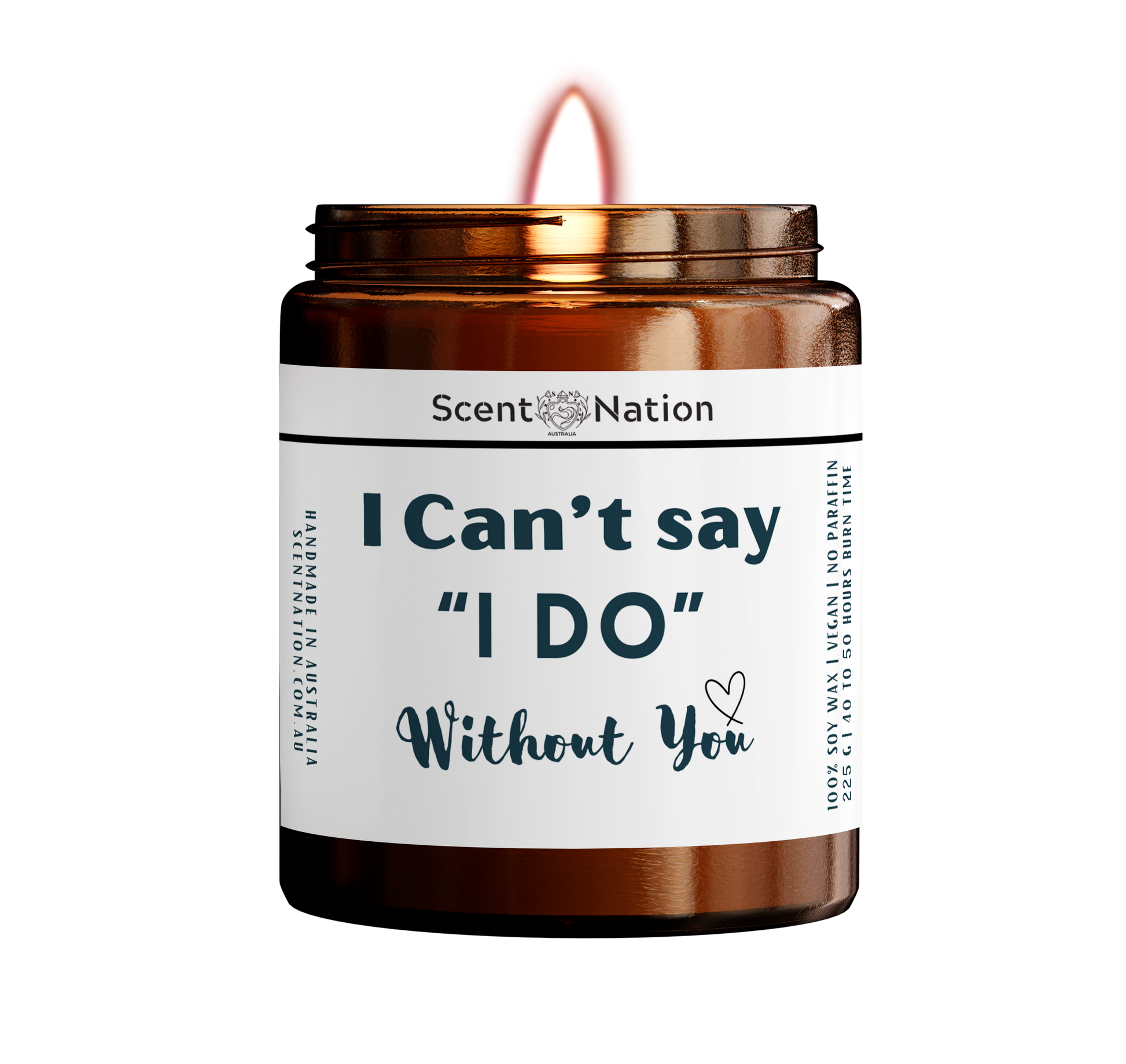 I Can't Say I Do Without You' bridal party candle, perfect for Australian weddings, bridesmaid gifts, and wedding favours, showcasing elegant design and customisable options